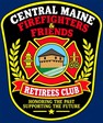 Central Maine Firefighters & Friends Retirees Club badge